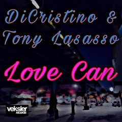 DiCristino & Tony Lasasso - Love Can (Brooklyn AfroTech Mix)