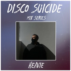 Disco Suicide Mix Series 021 - Heavie