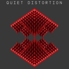 Quiet Distortion