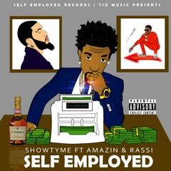 Estyme Ft Amazin & Rassi - Self Employed