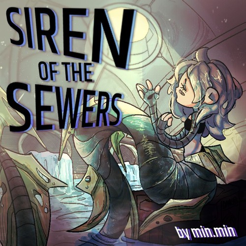 Siren of the Sewers