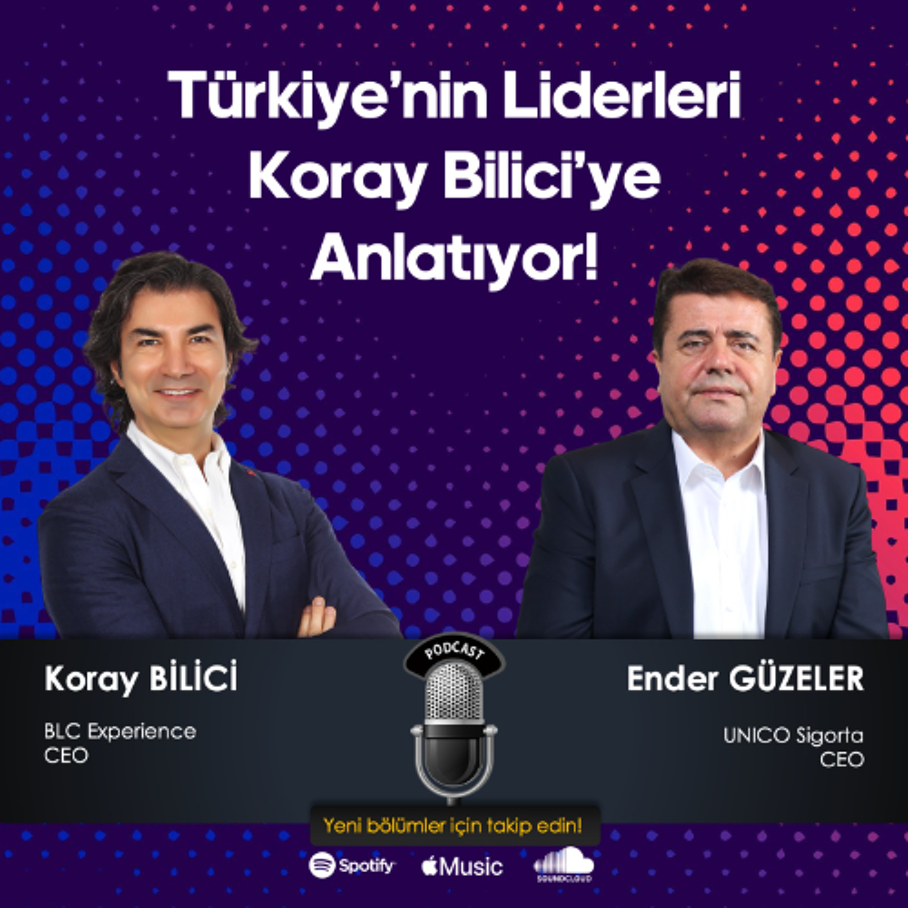 Türkiye\'nin Liderleri Koray Bilici\'ye Anlatıyor!