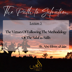 Al-Huda Conference 2025 | Shaykh Abu Idrees - The Virtues of Following the Salaf as-Salih