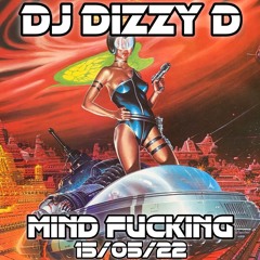 15/05/22 MIND FUCKING