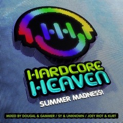 Sy & Unknown - Hardcore Heaven Summer Madness (August 2011)