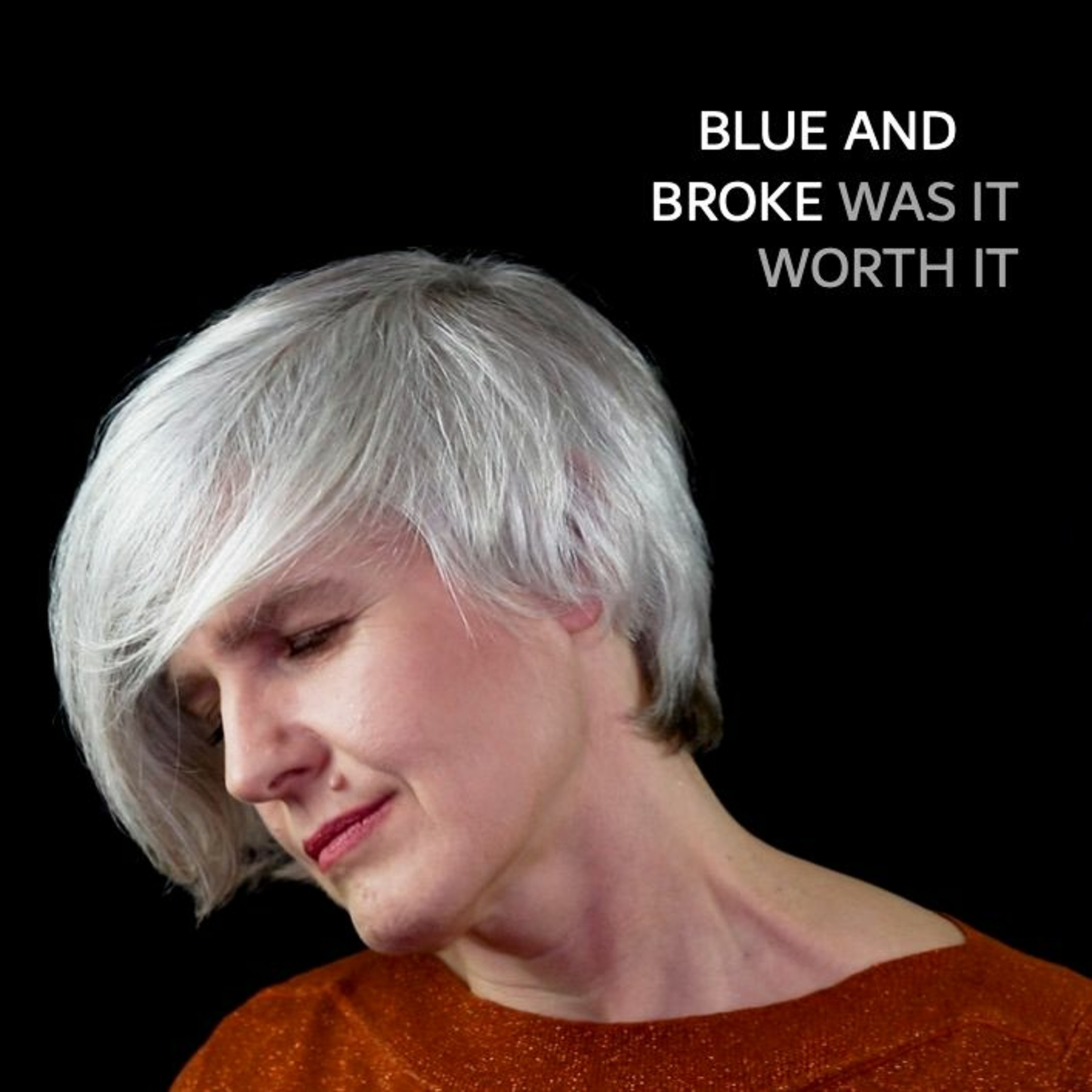 Blue and Broke