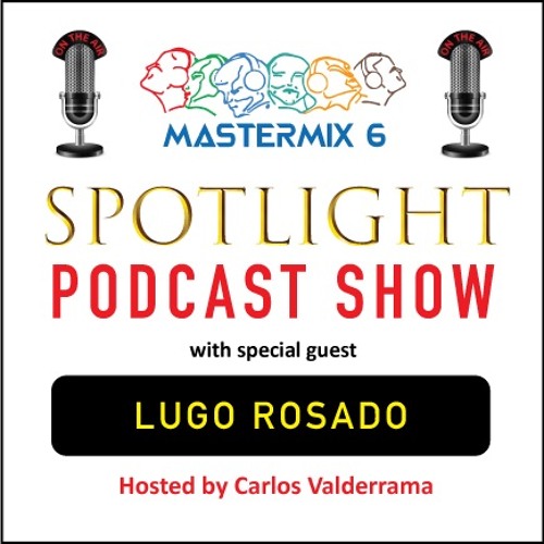 Mastermix 6 Mixshow 158: Podcast with Lugo Rosado