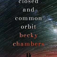 PDF/Ebook A Closed and Common Orbit BY : Becky Chambers