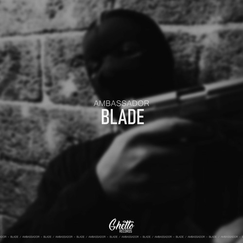 Ambassador - Blade