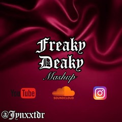 Freaky Deaky X Be honest X Nobody Better [Jynxxtdr Mashup]