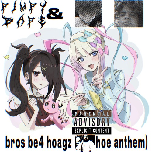 Bros B4 Hoagz