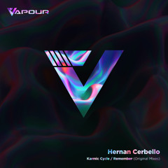 Premiere: Hernan Cerbello - Karmic Cycle [Vapour Recordings]