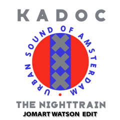 Kadoc - The Nighttrain ( Jomar Watson Afro Remix )