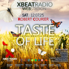 The Taste of Life July 2025 by Robert Courier Podcast Mix