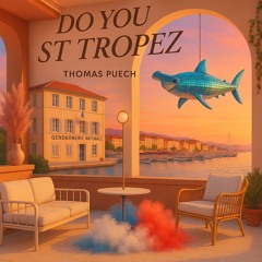 ST TROPEZ - THOMAS PUECH