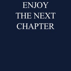 pdf enjoy the next chapter: 6' x 9' lined notebook journal (funny coworker