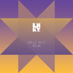 Chillz Villz | Volume.04