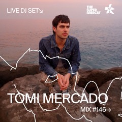 [LIVE SET] 146 📡 TOMI MERCADO 🇦🇷 (@The Supermercat)