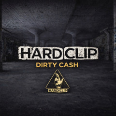 DIRTY CASH (UNRELEASED)