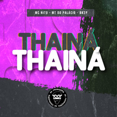 THAINÁ THAINÁ