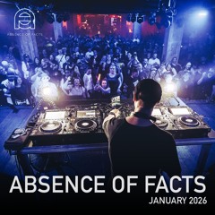 Absence of Facts - January 2026
