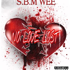 NO LOVE LOST | Better Days - BosleDrakoff x S.B.M WEE x Nifadachiefa