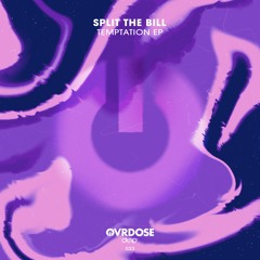 Split The Bill - Temptation