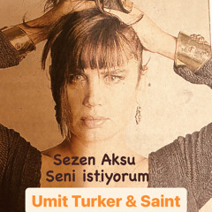 Umit Turker & Saint Rework - Seni istiyorum