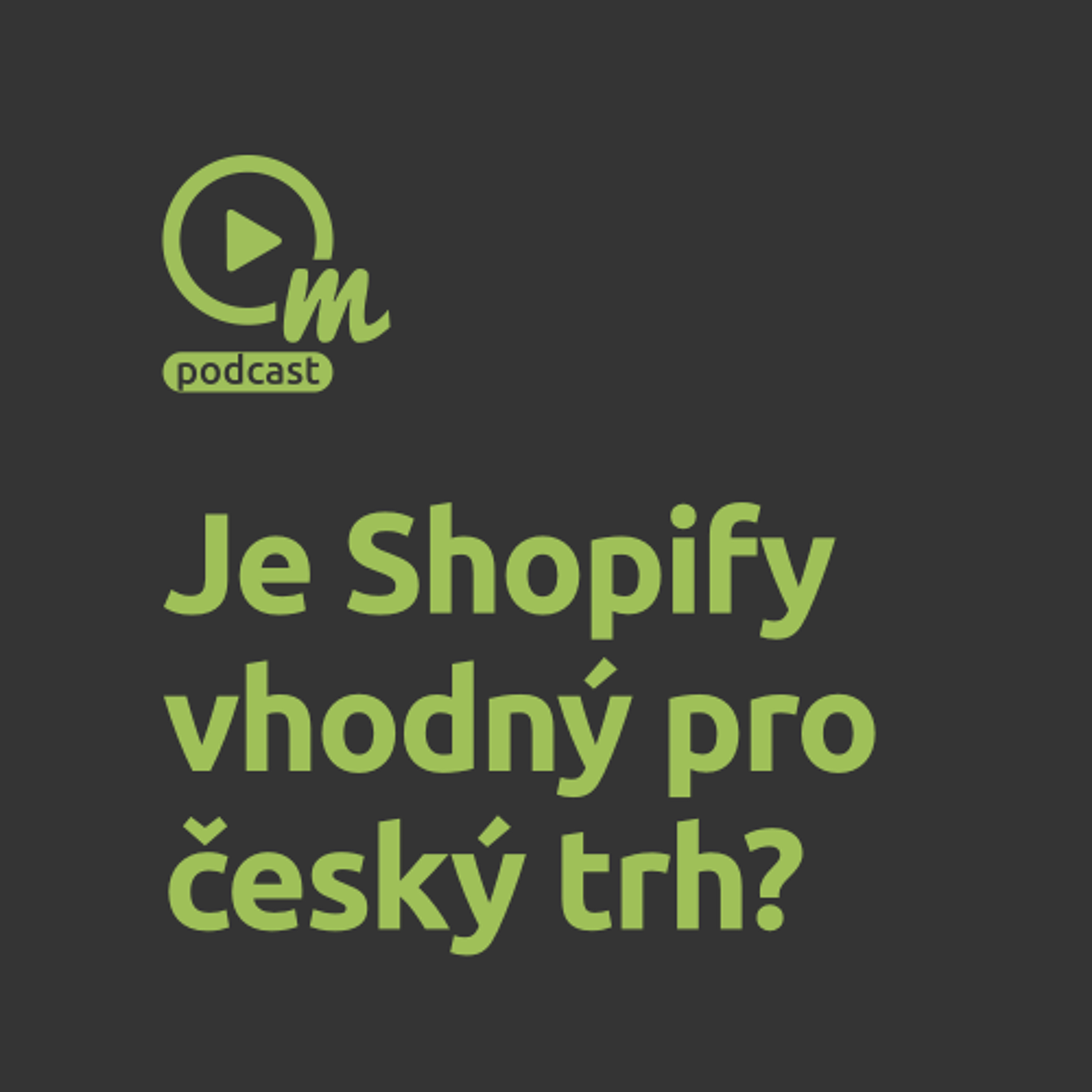 Propojení Shopify s reklamními systémy episode artwork