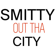 Smitty Out Tha City - BAD MuthaFu*ker 2009