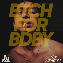 RATATA BTCH ! ( MIX JUN X IRS AXLWELL)