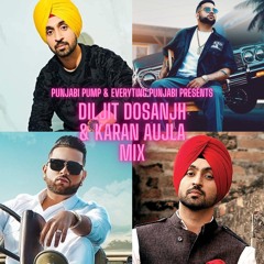Diljit Dosanjh & Karan Aujla (MIX)