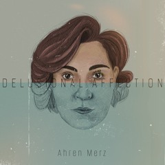 Delusional Affection