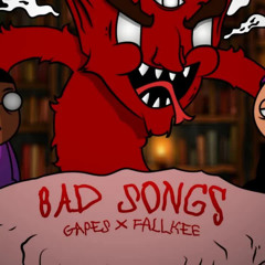 Gapes X Fallkee - Bad Songs [Official Visualizer]