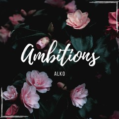 Alko - Ambitions (1)
