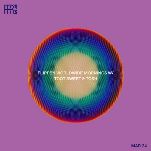 RRFM • Flippen Worldwide Mornings w/ toot sweet & Tosh • 24-03-2022