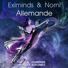 Eximinds & Norni - Allemande (Extended Mix)