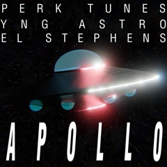 Perk Tunes & YNG ASTRO - Apollo (ft. El Stephens) [prod. squirlbeats & kinsage]