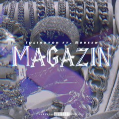 iulinator - magazin (ft.robeen)
