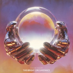 This Bright Circumstance