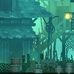 Dead Cells OST - Stilt Village