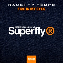 Fire In My Eyes (Superfly Records)