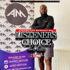 AFROMOTION WORKOUT MIX @MOVEWITHKB LISTENERS CHOICE MIX