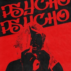 PSYCHO!