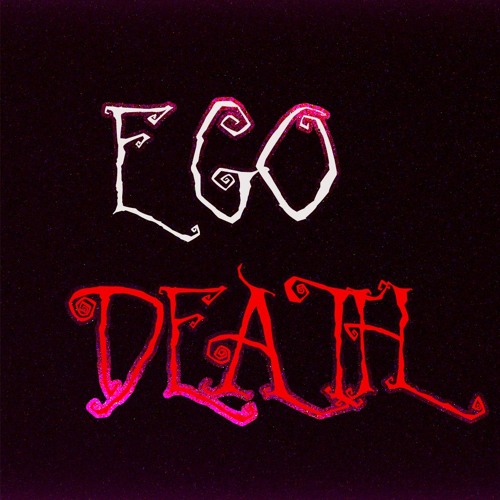 Ego Death - Demo (1)