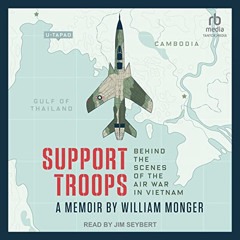 READ EBOOK 📦 Support Troops: Behind the scenes of the air war in Vietnam by  William