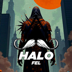 FEL - Halo (Original Mix) [MUSTACHE CREW RECORDS]