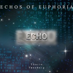 Thorin Tønsberg - Echoes Of Euphoria