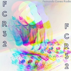 FCR032 - Fernando Caneo Radio @ Home Studio Santiago, CL