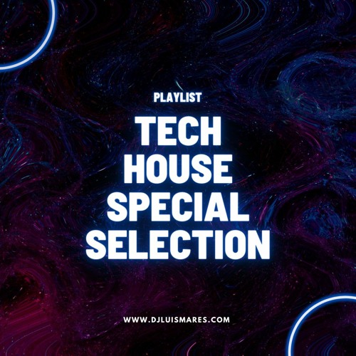 Tech House Special Selection